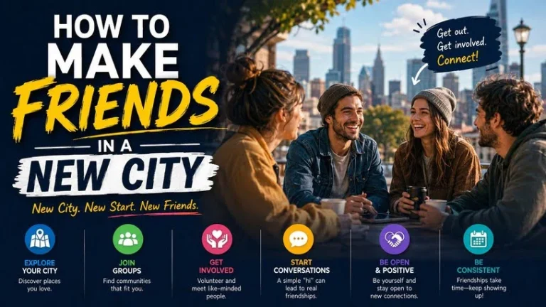 How to Make Friends in a New City